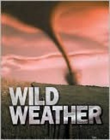 The Great Big Book of Wild Weather - Angela Royston, Jenny Vaughan