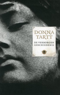 De verborgen geschiedenis - Barbara de Lange, Donna Tartt