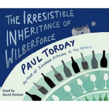 The Irresistible Inheritance Of Wilberforce - Paul Torday