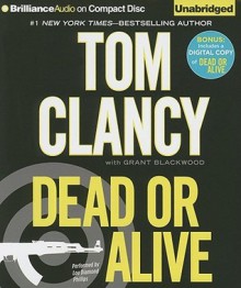 Dead or Alive - Tom Clancy, Lou Diamond Phillips, Grant Blackwood