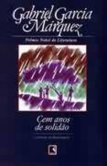 Cem Anos de Solidão - Gabriel García Márquez