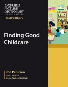 Finding Good Childcare - Rod Peturson, Oxford University Press