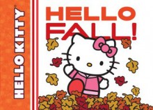 Hello Kitty, Hello Fall! - Sanrio, Jean Hirashima