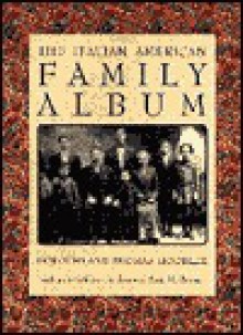 The Italian American Family Album - Dorothy Hoobler, Thomas Hoobler