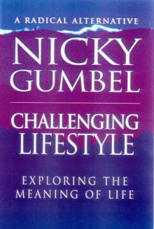 Challenging Lifestyle - Nicky Gumbel