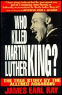 Who Killed Martin Luther King - James Earl Ray