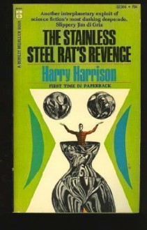 The Stainless Steel Rat's Revenge - Harry Harrison