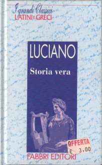 Storia vera - Lucian