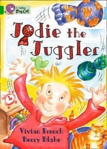 Jodie the Juggler - Vivian French