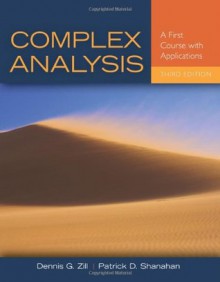 Complex Analysis: A First Course with Applications - Dennis G. Zill, Patrick Shanahan