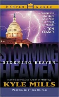 Storming Heaven - Kyle Mills, Joe Grifasi