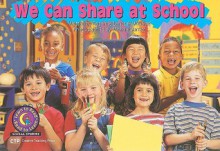 We Can Share at School - Rozanne Lanczak Williams, Michael Jarrett