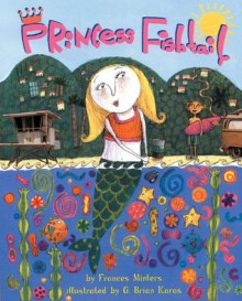 Princess Fishtail - Frances Minters, G. Brian Karas