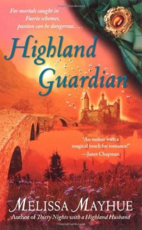 Highland Guardian - Melissa Mayhue