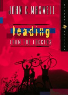 Leading from the Lockers - Guided Journal - John C. Maxwell