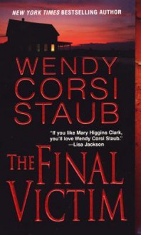 The Final Victim - Wendy Corsi Staub