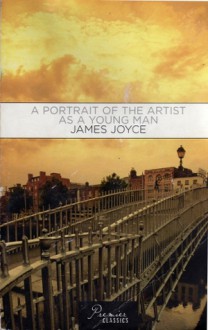 A Portrait of the Artist as a Young Man - James Joyce