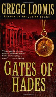 Gates of Hades - Gregg Loomis