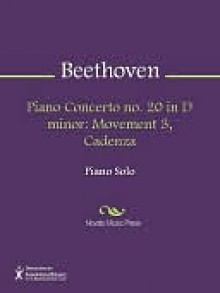 Piano Concerto no. 20 in D minor - Ludwig van Beethoven