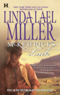 McKettrick's Luck (Hqn) - Linda Lael Miller