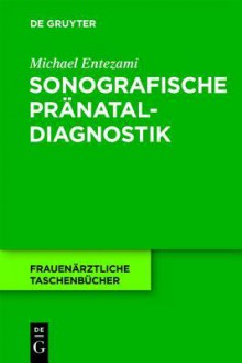 Sonografische PR Nataldiagnostik - Michael Entezami