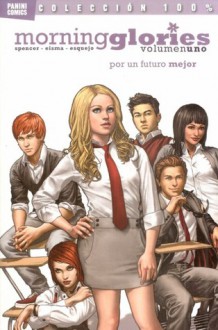 Morning Glories, Vol. 1: Por un futuro mejor - Nick Spencer, Joe Eisma