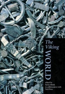 The Viking World (Routledge Worlds) - Stefan Brink, Neil Price