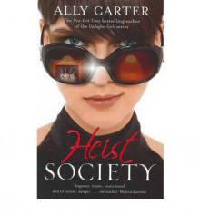 Heist Society - Ally Carter