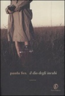 Il dio degli incubi - Paula Fox, Gioia Guerzoni