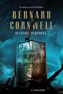 Il cuore di Derfel - Bernard Cornwell