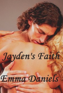 Jayden's Faith - Emma Daniels