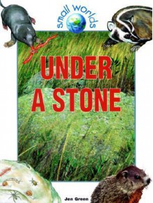 Under a Stone - Jen Green