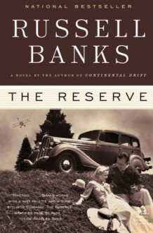 The Reserve (P.S.) - Russell Banks