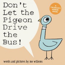 Don't Let the Pigeon Drive the Bus! (Big Book Edition) - Mo Willems