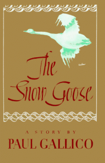 The Snow Goose - Paul Gallico