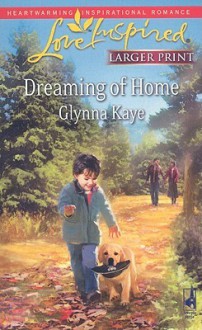 Dreaming of Home - Glynna Kaye