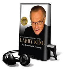 My Remarkable Journey [With Earbuds] (Audio) - Larry King