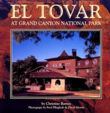 Tovar at Grand Canyon National Park (Great Lodges from the W.W.West) - Christine Barnes, David Morris, Fred Pflughoft