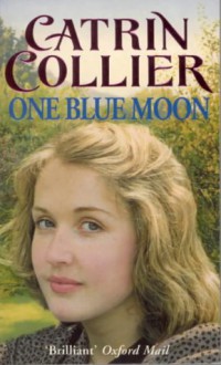 One Blue Moon - Catrin Collier