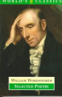 Selected Poetry - William Wordsworth, Duncan Wu, Stephen Charles Gill