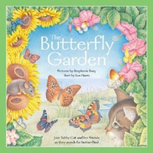 The Butterfly Garden - Sue Harris, Stephanie Boey