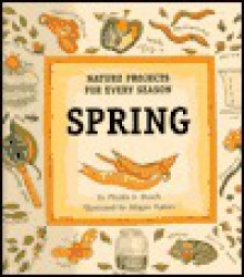 Spring - Phyllis S. Busch, Megan Halsey