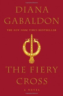 The Fiery Cross - Diana Gabaldon