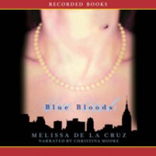 Blue Bloods - Christina Moore, Melissa de la Cruz