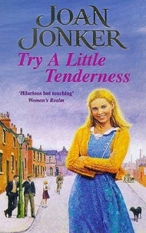 Try A Little Tenderness - Joan Jonker