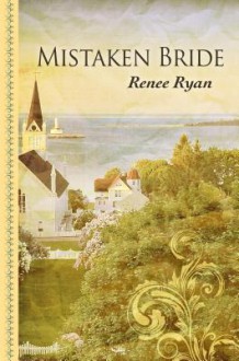 Mistaken Bride - Renee Ryan