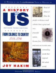 A History of US: Vol 3, From Colonies to Country (A History of Us) - Joy Hakin