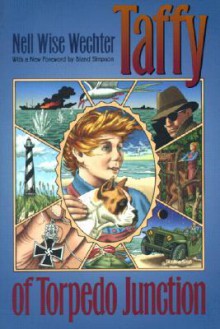 Taffy of Torpedo Junction - Nell Wise Wechter