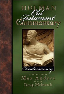 Deuteronomy - Max E. Anders, Doug McIntosh