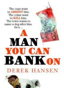 A Man You Can Bank On - Derek Hansen